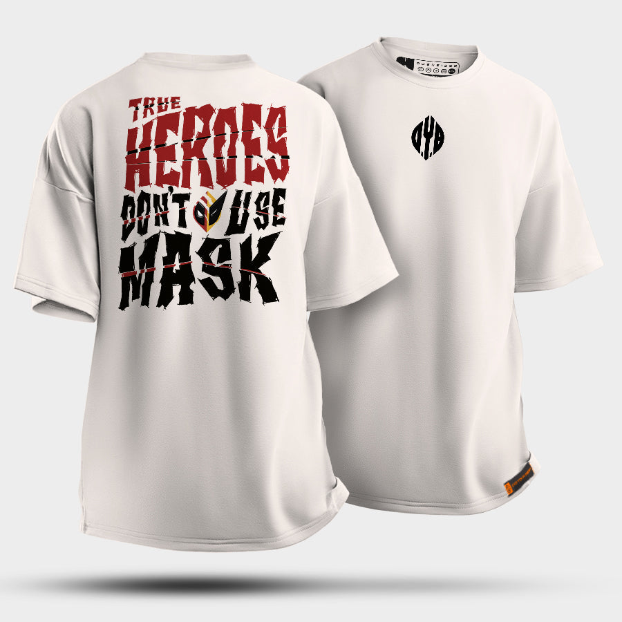 Camiseta - TRUE HEROES DON'T USE MASK